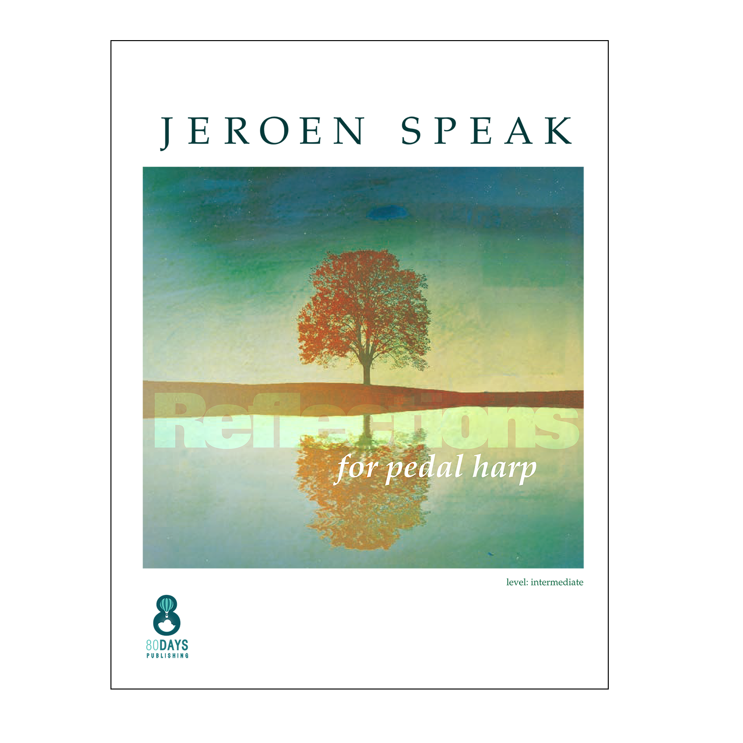 Jeroen Speak - Reflections for pedal harp