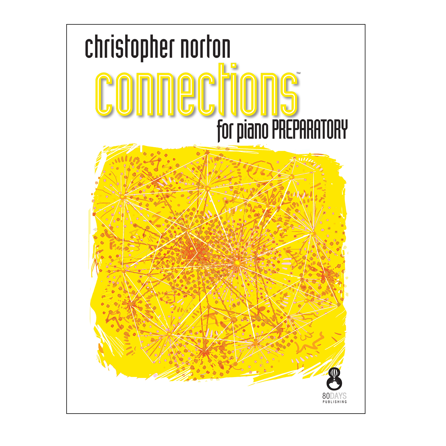 Christopher Norton Connections for Piano Preparatory