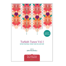 Load image into Gallery viewer, Traditional Turkish Tunes Vol 1 arr for lever harp - Şirin Pancaroğlu
