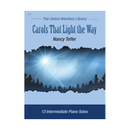 Nancy Telfer - Carols That Light The Way