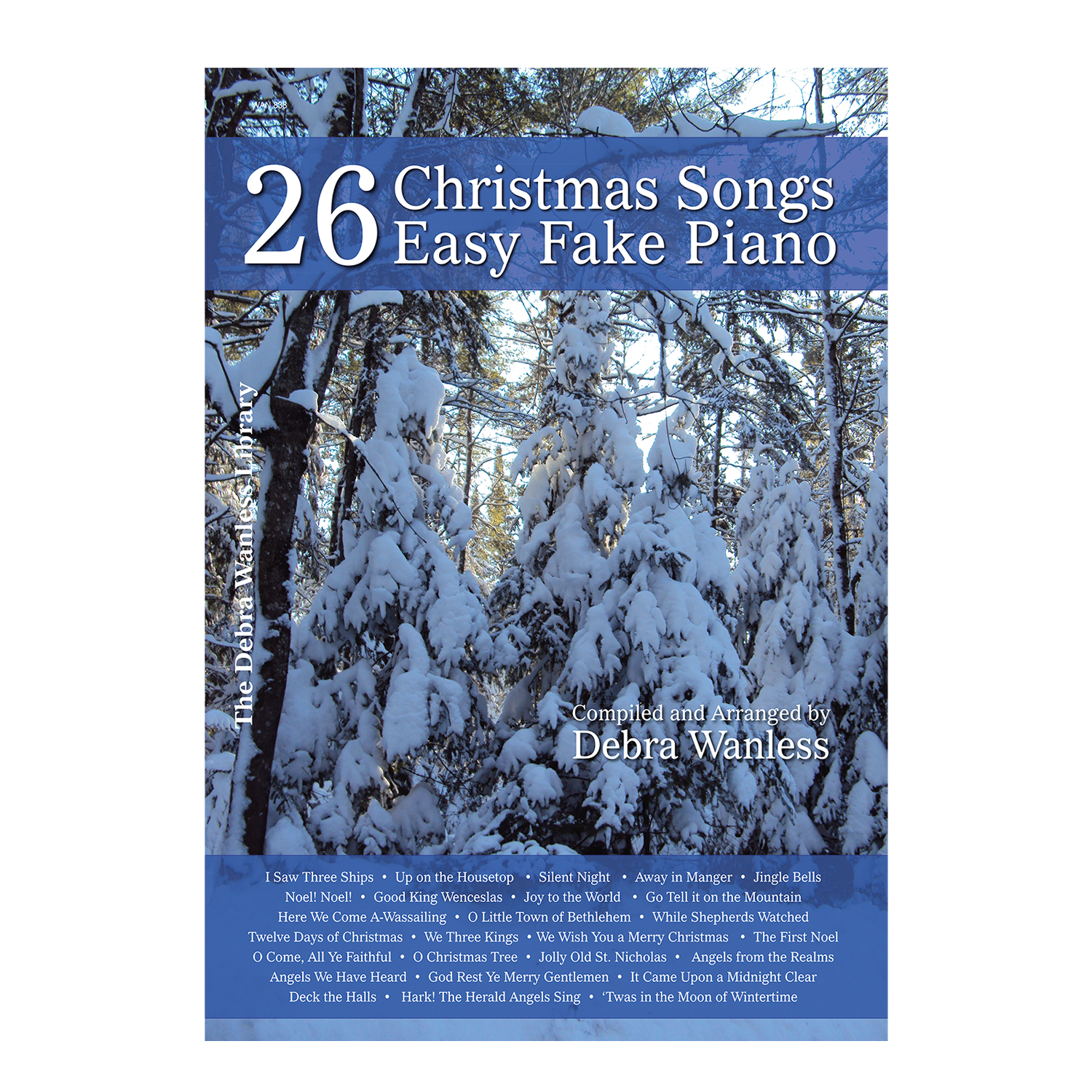 Debra Wanless - 26 Christmas Songs Easy Fake Piano