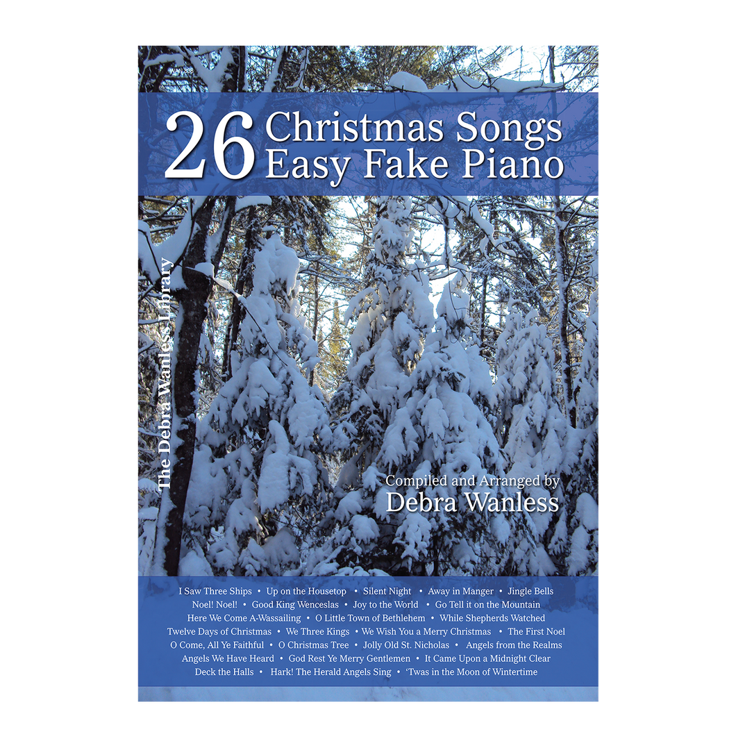 Debra Wanless - 26 Christmas Songs Easy Fake Piano