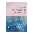 A Second Christmas Suite for Piano Duet