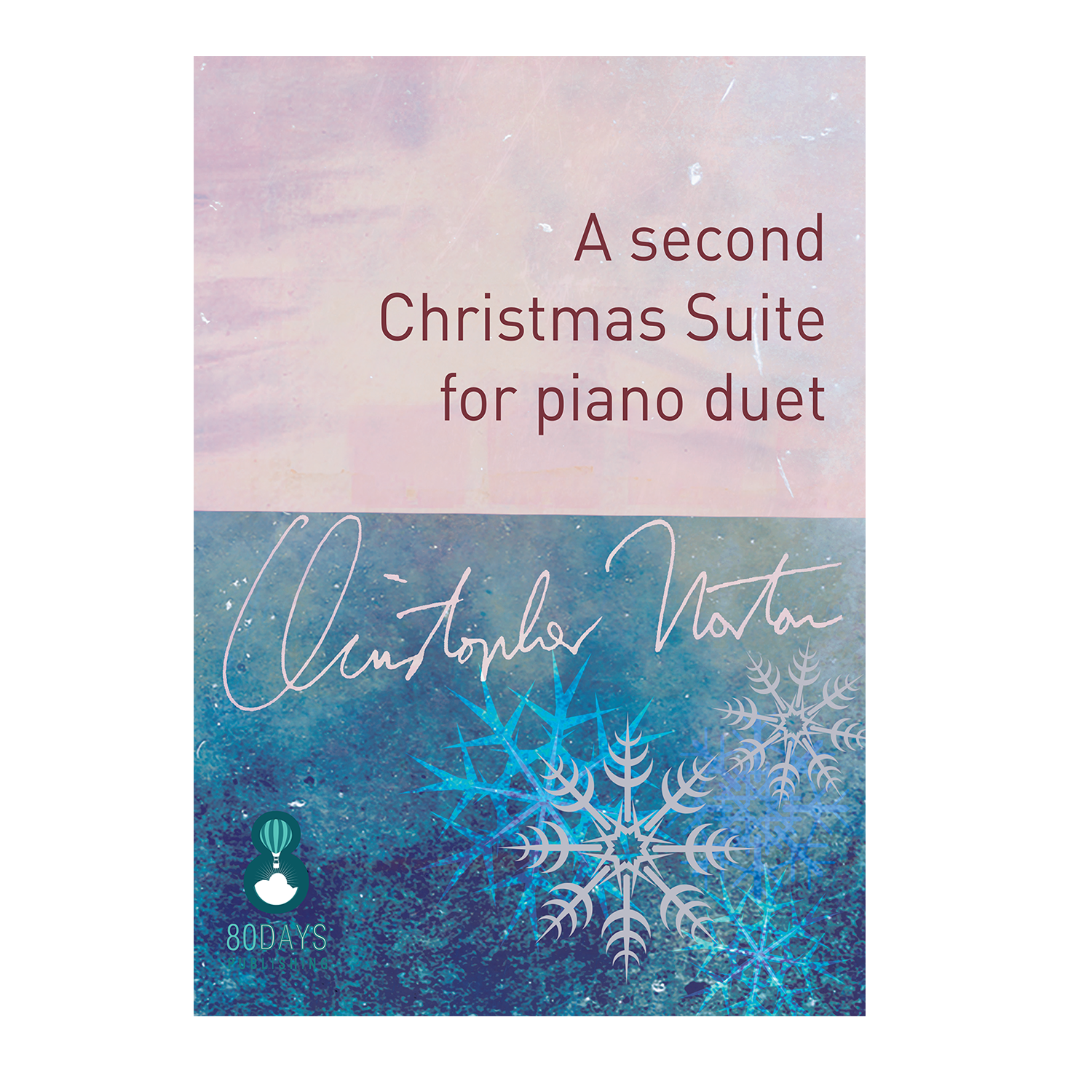 A Second Christmas Suite for Piano Duet