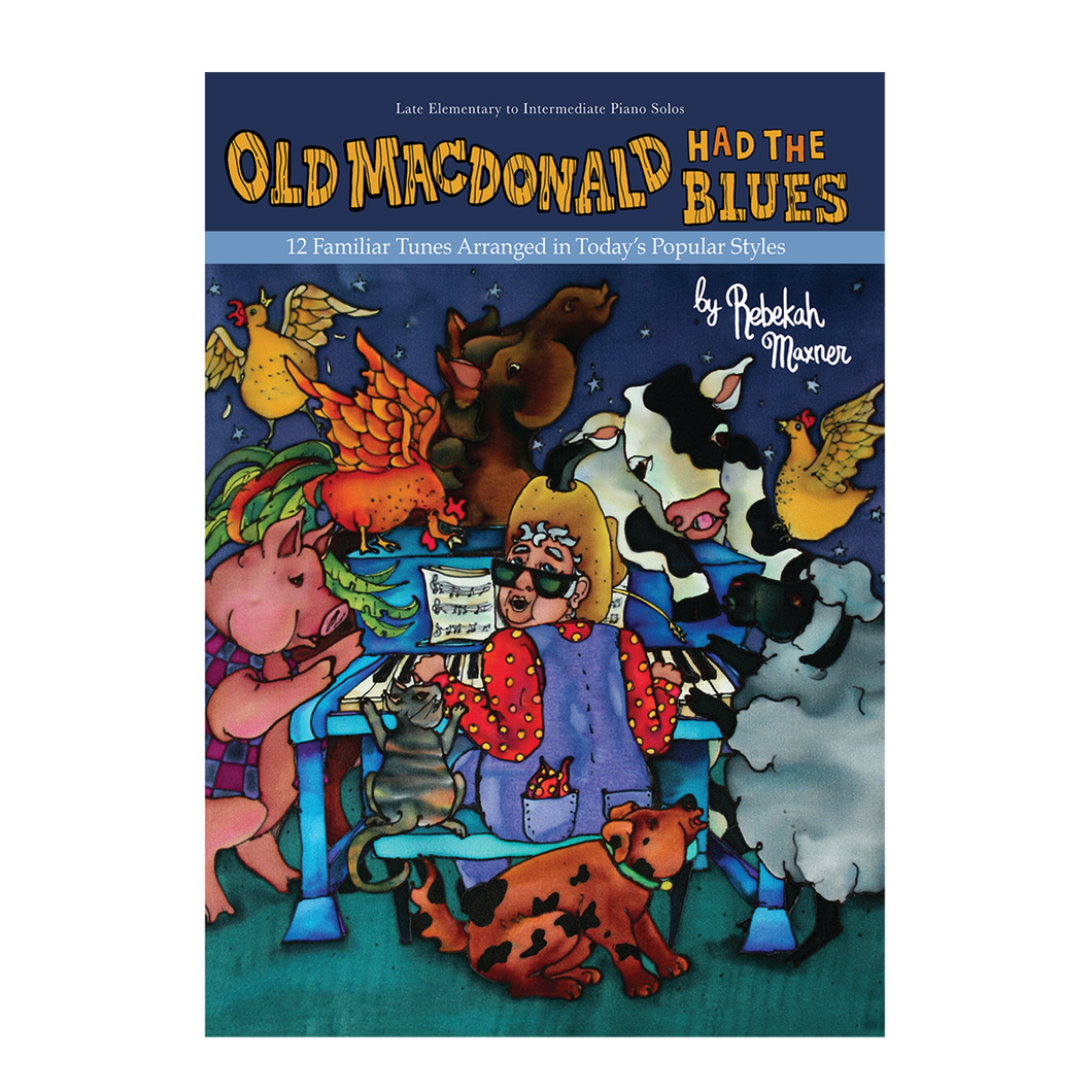 Rebekah Maxner - Old MacDonald had the Blues