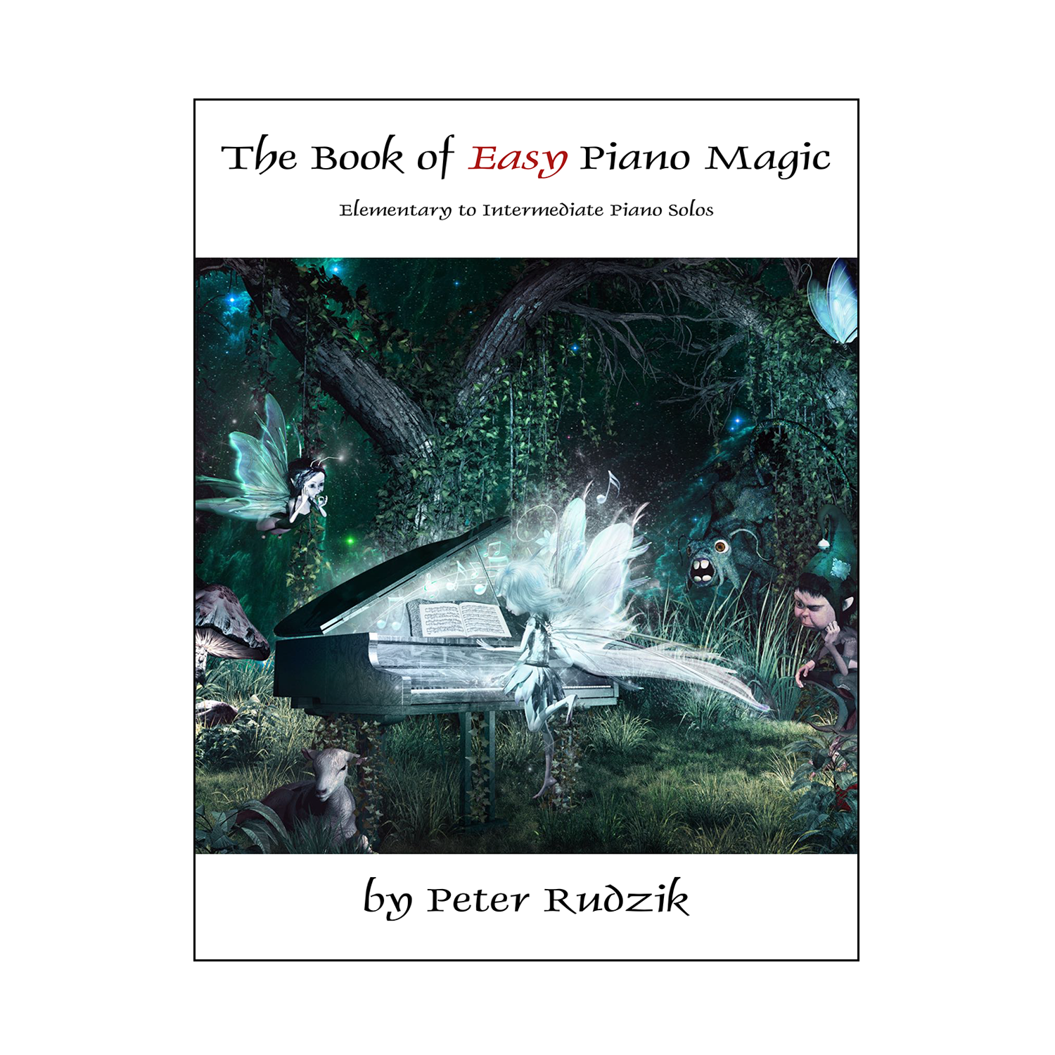 Peter Rudzik - The Book of Easy Piano Magic