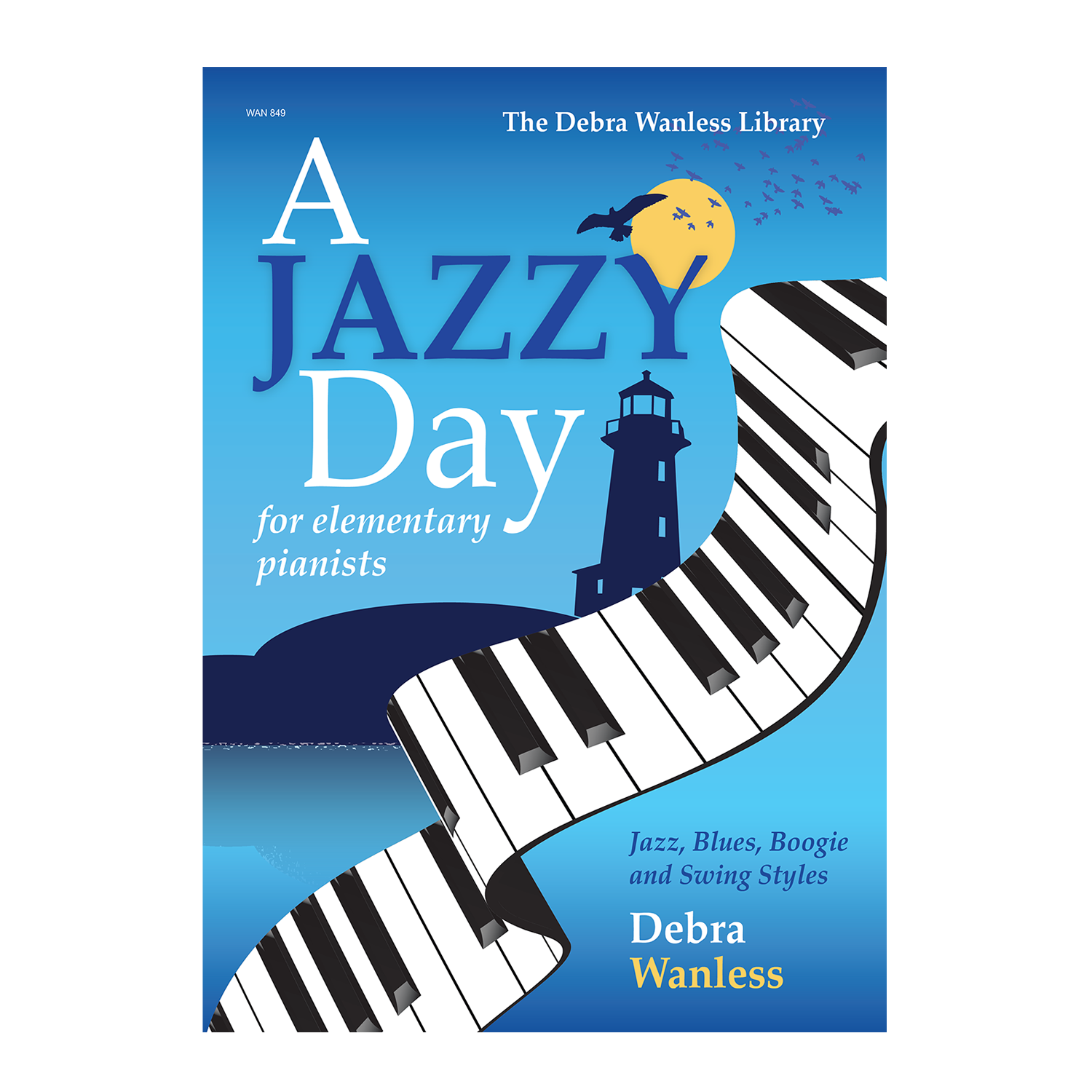 Debra Wanless - A Jazzy Day