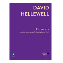 Load image into Gallery viewer, David Hellewell - Passionata transcribed and arranged for harp by Catrin Finch
