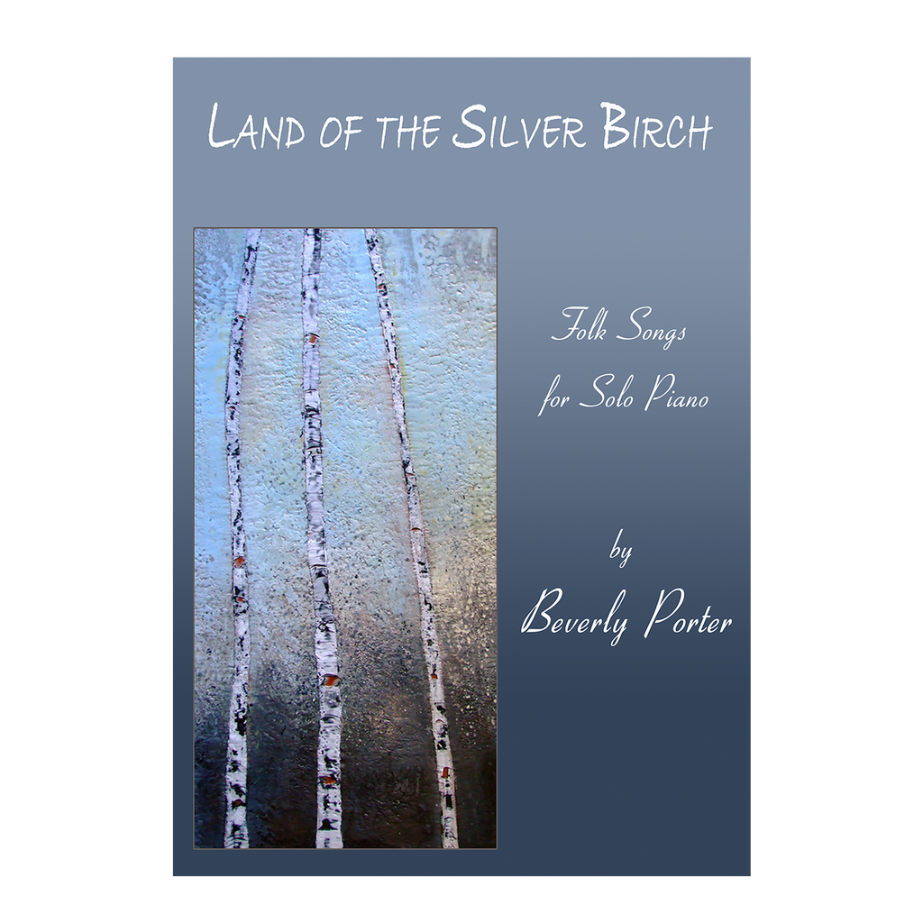 Beverly Porter - Land of the Silver Birch