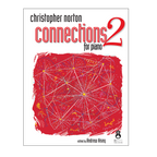 Christopher Norton Connections for Piano 2