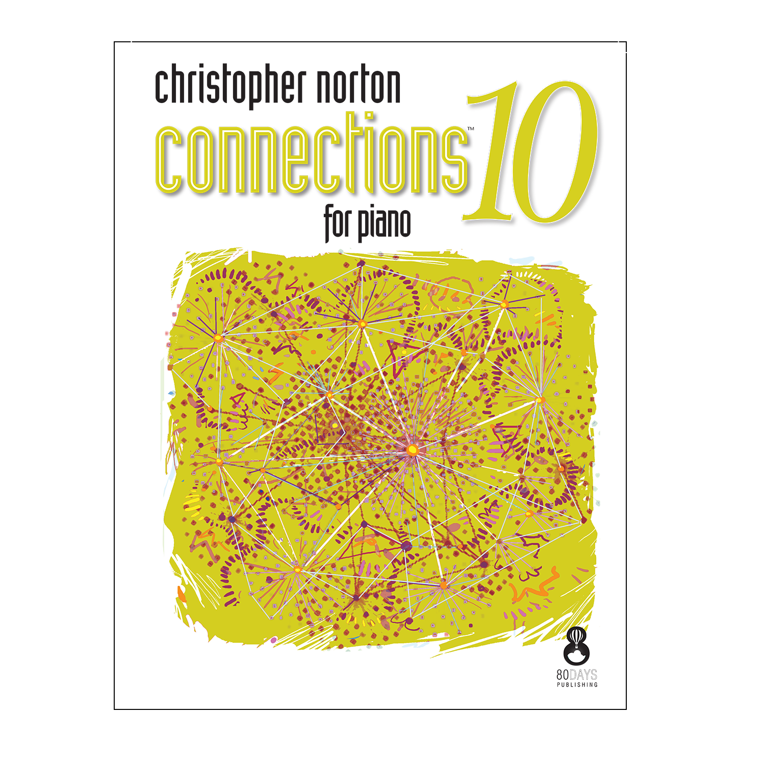 Christopher Norton Connections for Piano 10