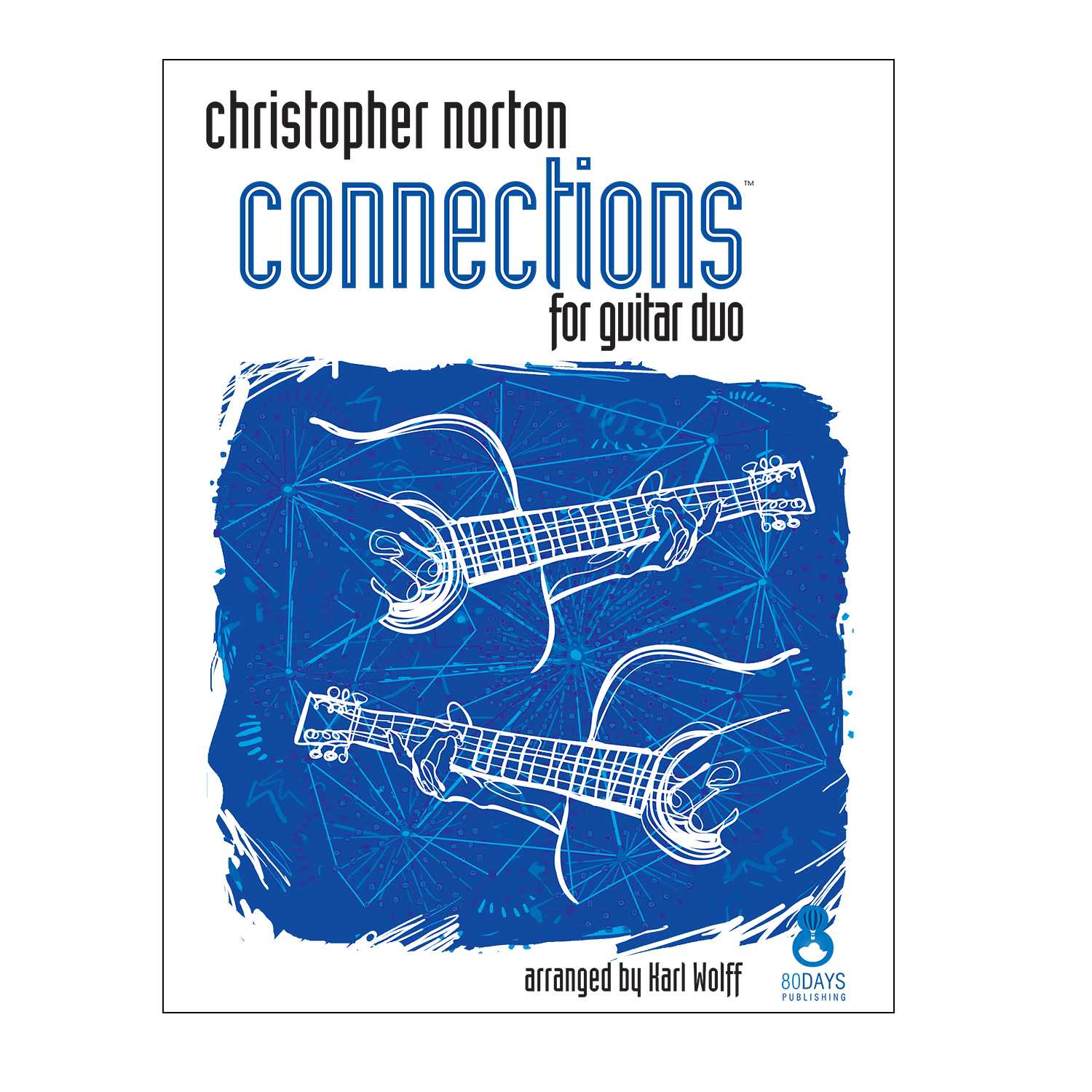 Christopher Norton Connections for guitar duo