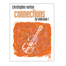 Load image into Gallery viewer, Christopher Norton Connections for violin book 1
