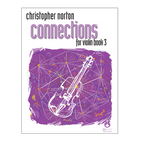 Christopher Norton Connections for violin book 3