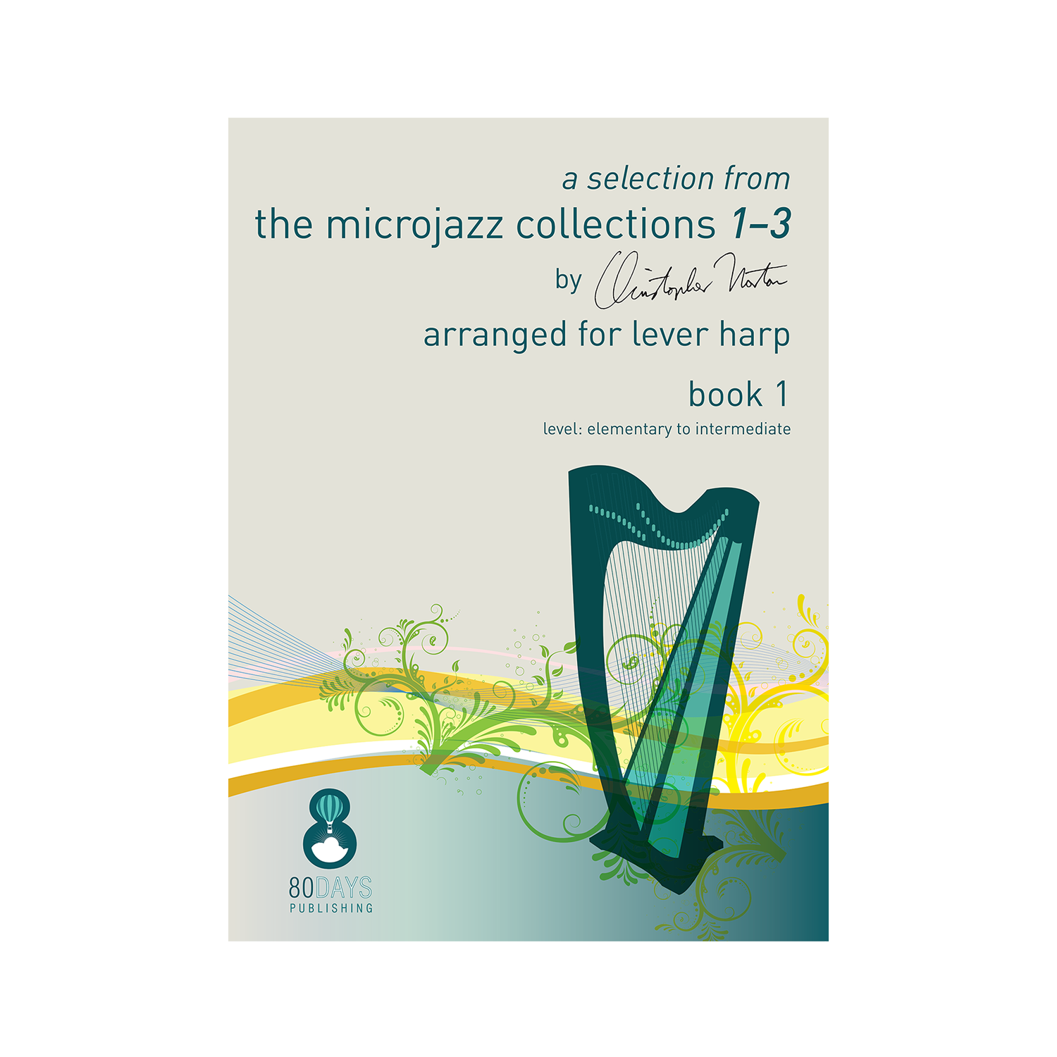 Christopher Norton - a selection from the microjazz collections 1-3 arr. for lever harp book 1