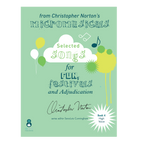 Selected songs from Christopher Norton's Micromusicals Book 4 High Voice