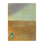 Christopher Norton – Italian Suite for 2 Pianos