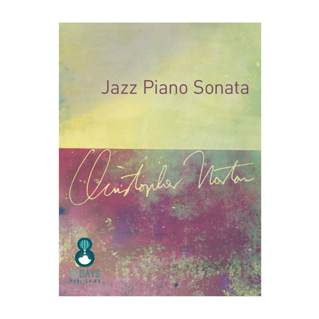 Christopher Norton – Jazz Piano Sonata