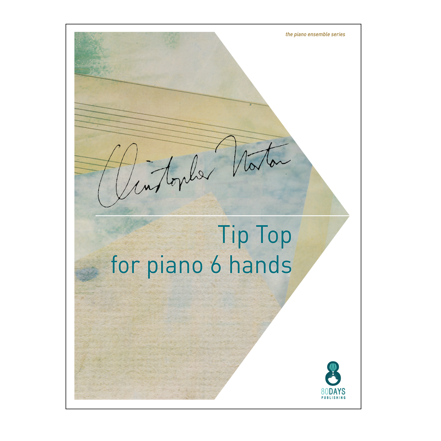 Christopher Norton - Tip Top for Piano 6 hands